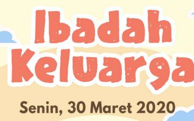 Modramen: Ibadah keluarga 30 Maret 2020