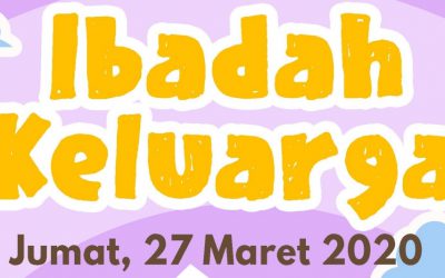 Moderamen: Ibadah Keluarga 27 maret 2020